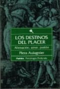 Los Destinos del Placer (Spanish Edition)