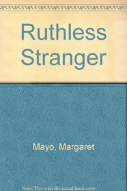 Ruthless Stranger