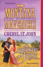 Gunslinger's Bride (Montana Mavericks) (Harlequin Historical, No 577)