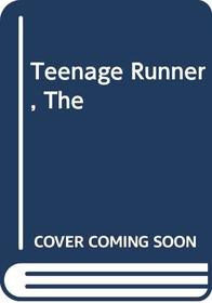 Teenage Runner