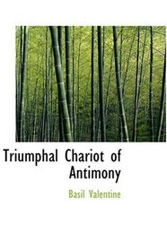 Triumphal Chariot of Antimony