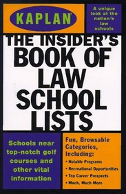 Kaplan Insider's Book of Law School Lists