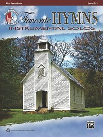Favorite Hymns Instrumental Solos: Alto Sax (Book & CD)