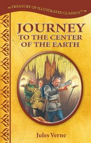 Journey to the Center of the Earth (Treasury of Illustrated Classics)