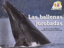 Las Ballenas Jorobadas, Story Book: Leveled Reader (Pair-It Spanish) (Spanish Edition)