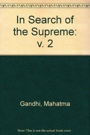 In Search of the Supreme: v. 2