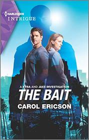 The Bait (Kyra and Jake Investigation, Bk 3) (Harlequin Intrigue, No 2002)