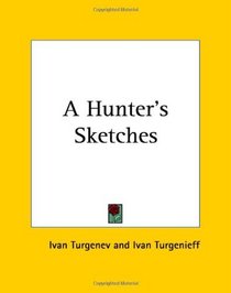 A Hunter's Sketches