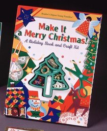 Make It a Merry Christmas!: A Holiday Book and Craft Kit