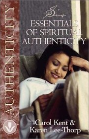 Six Essentials of Spiritual Authenticity