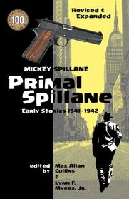 Primal Spillane: Early Stories 1941-1942