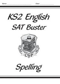 KS2 English SAT Buster: Spelling