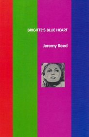 Brigitte's Blue Heart (British Poets)