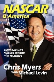 Nascar is America, How Racing's Values Mirror the Nation's