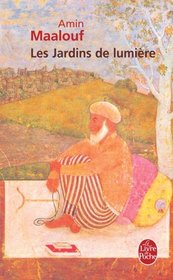 Les Jardins De Lumiere (French Edition)