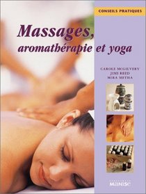 Massages, aromathrapie et yoga