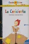La Cenicienta. Las hermanastras de Cenicienta/ Cinderella. Cinderella's Stepsisters (Cuentos De Colores/ Color Stories) (Spanish Edition)