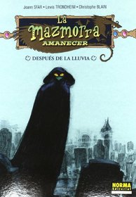 La Mazmorra Amanecer 84 Despues De La Lluvia/ The Dungeon Awaken 84 After the Rain (Spanish Edition)
