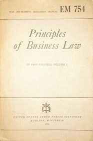 principles of business law - war dept manual EM 754 ( vintage )