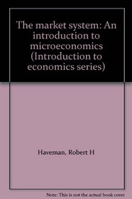 Market System (Introduction to Economics S.)