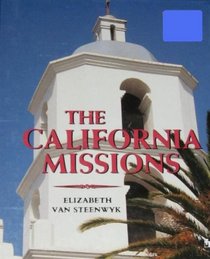 The California Missions (First Book)