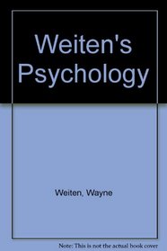 Study Guide for Weiten's Psychology: Themes & Variations