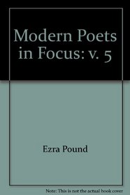 Modern Poets in Focus: v. 5