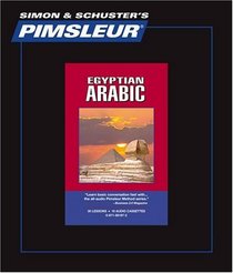Arabic (Egyptian): Learn to Speak and Understand Egyptian Arabic with Pimsleur Language Programs