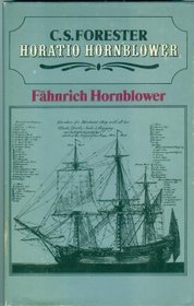 Horatio Hornblower Bd.1: Fhnrich Hornblower