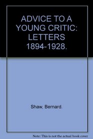 Advice to a Young Critic