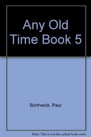 Any Old Time Book 5 (Any Old Time)
