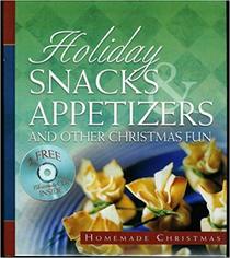 Holiday Snacks Appetizers and Other Christmas Fun