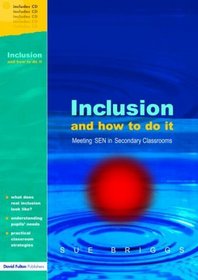 Inclusion: How to do It- Meeting SEN in Secondary Schools