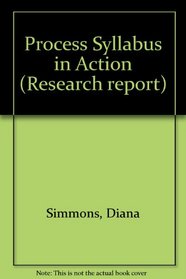 Process Syllabus in Action (Research report)