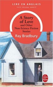 A Story of Love: And Other Non-Science Fiction Stories