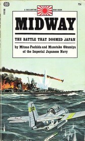 Midway the Battle That Doomed Japan