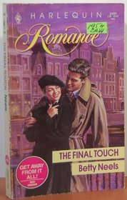 Final Touch (Harlequin Romance, No 3197)