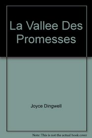 La Vallee Des Promesses (Harlequin Romantique) (French Edition)
