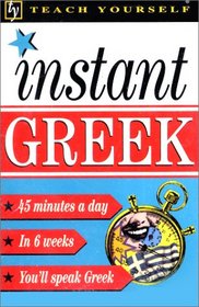 Teach Yourself Instant Greek Audio Pack (Teach Yourself Instant Language Courses)