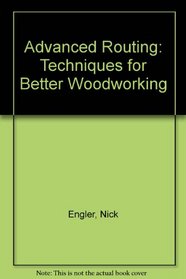 Advanced Routing (Workshop Companion (Reader's Digest))