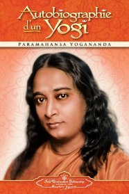 Autobiography of a Yogi - French (French Edition)