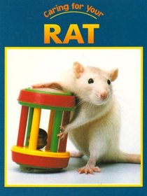 Rat (Caring for Your Pet)