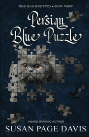 Persian Blue Puzzle (True Blue, Bk 3)