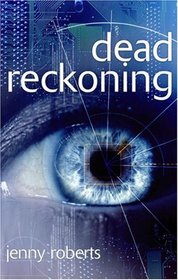 Dead Reckoning (Cameron McGill, Bk 3)