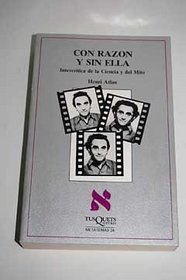 Con Razon Y Sin Ella (Spanish Edition)
