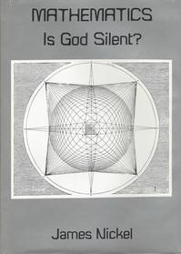 Mathematics: Is God Silent