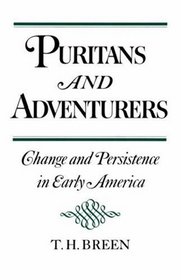 Puritans and Adventurers: Change and Persistence in Early America (Galaxy Books)