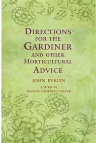 Directions for the Gardiner and Other Horticultural Advice