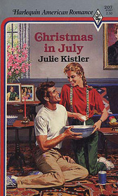 Christmas in July (Wentworth Sisters, Bk 1) (Harlequin American Romance, No 207)