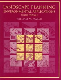 Landscape Planning: Environmental Applications, 3rd Edition